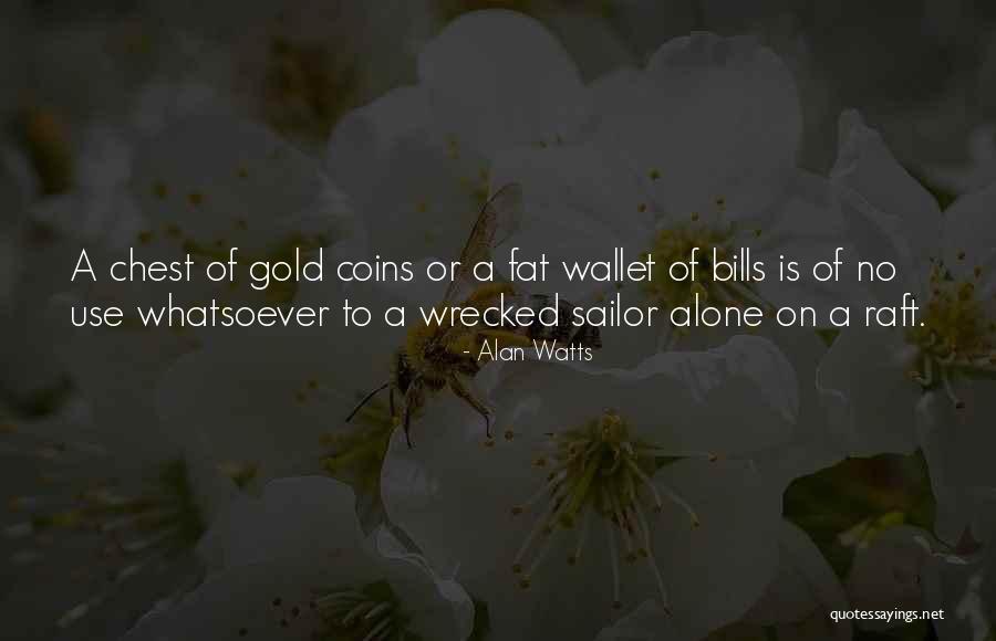 Waterschoot Breda Quotes By Alan Watts Waterschoot Breda Quotes By Alan Watts
