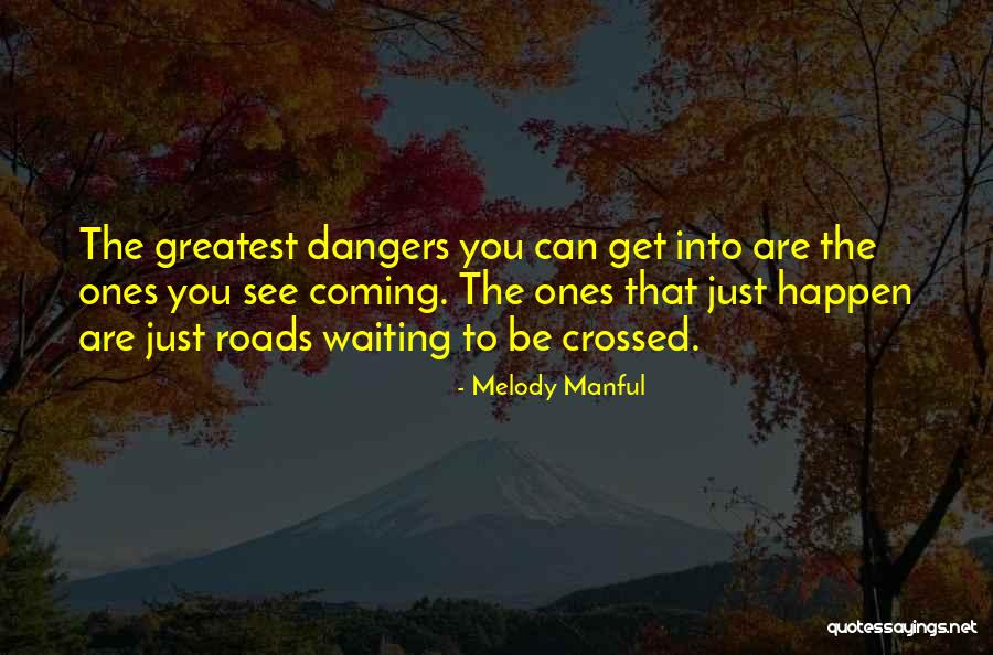 Waterschoot Karine Quotes By Melody Manful Waterschoot Karine Quotes By Melody Manful