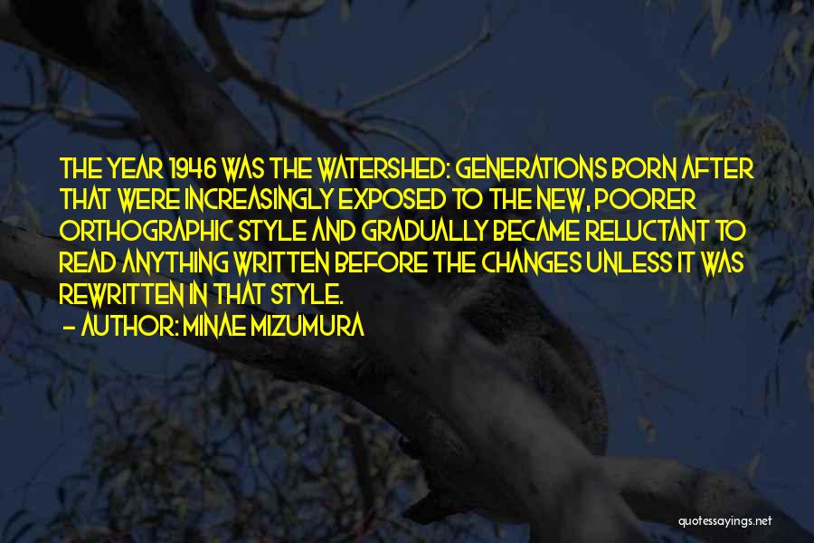 Watershed Quotes By Minae Mizumura