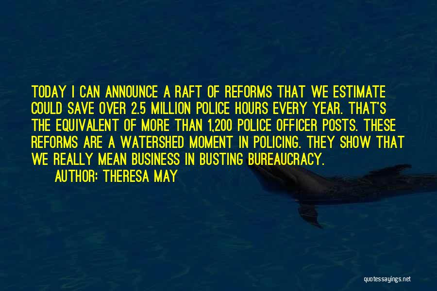 Watershed Quotes By Theresa May