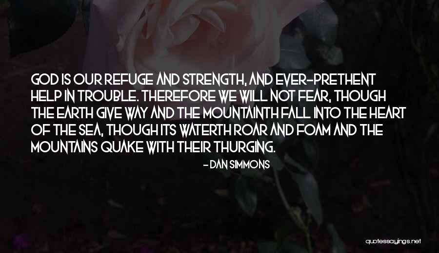 Waterth Quotes By Dan Simmons Waterth Quotes By Dan Simmons