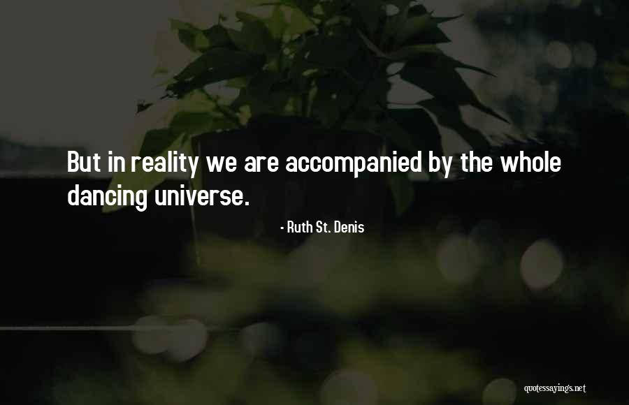 Watervervuiling Organisaties Quotes By Ruth St. Denis Watervervuiling Organisaties Quotes By Ruth St. Denis