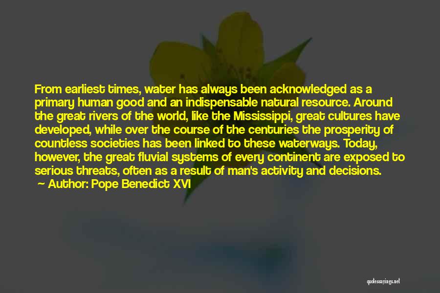 Waterways Quotes By Pope Benedict XVI