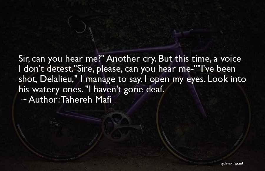 Watery Eyes Quotes By Tahereh Mafi