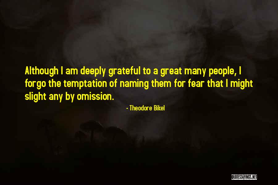 Watiekideo Quotes By Theodore Bikel Watiekideo Quotes By Theodore Bikel