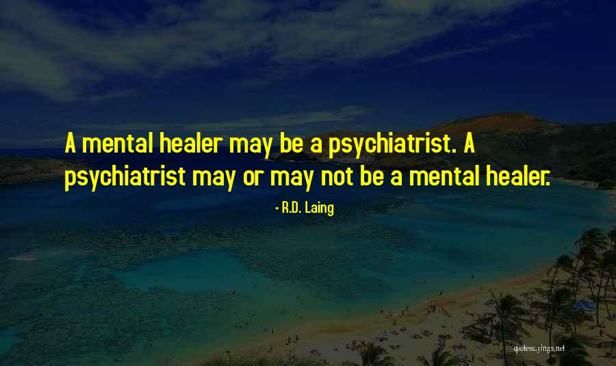 Watkan Quotes By R.D. Laing Watkan Quotes By R.D. Laing