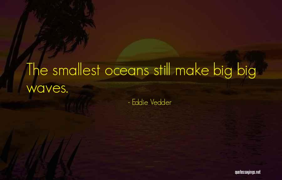 Watkatys Quotes By Eddie Vedder Watkatys Quotes By Eddie Vedder