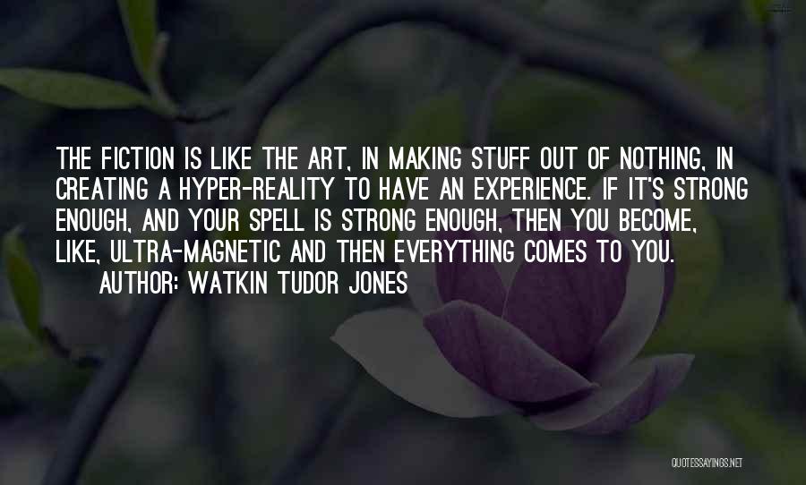 Watkin Tudor Jones Quotes 1202642