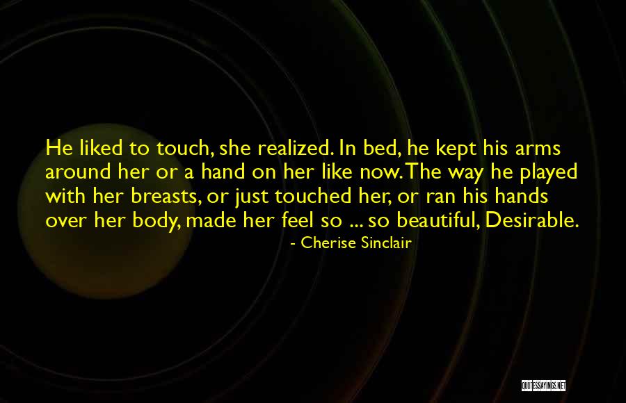 Watmough Bight Quotes By Cherise Sinclair Watmough Bight Quotes By Cherise Sinclair