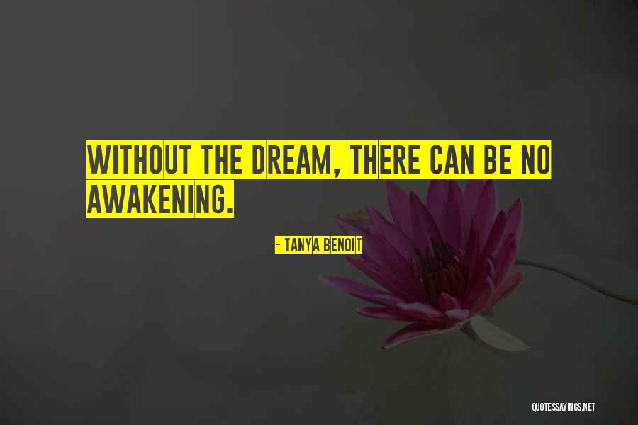 Watns Quotes By Tanya Benoit Watns Quotes By Tanya Benoit