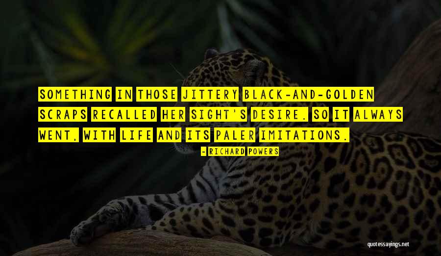 Watsanata Quotes By Richard Powers Watsanata Quotes By Richard Powers