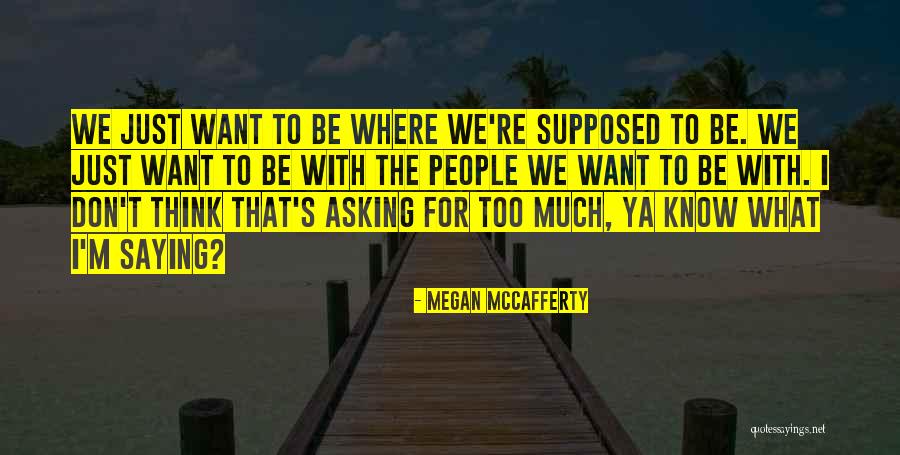 Watsky Cardboard Quotes By Megan McCafferty Watsky Cardboard Quotes By Megan McCafferty