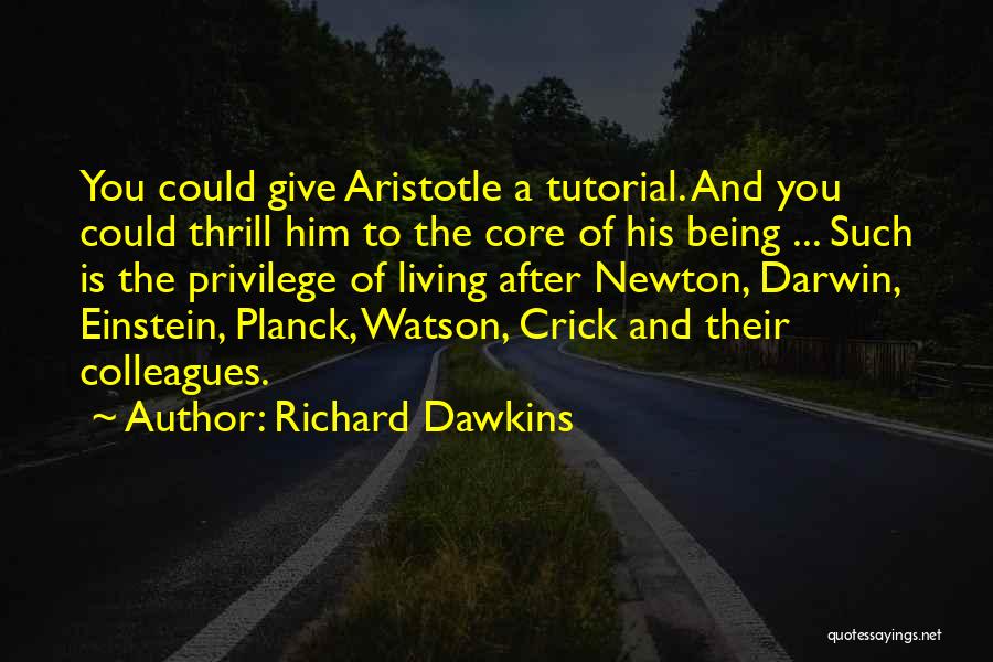 Watson Crick Quotes By Richard Dawkins