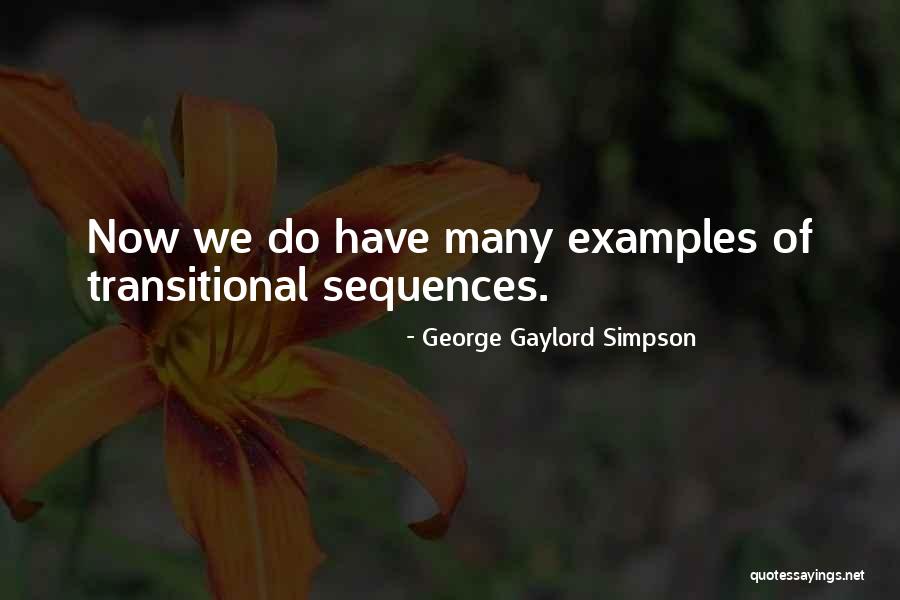 Watsons Quotes By George Gaylord Simpson Watsons Quotes By George Gaylord Simpson