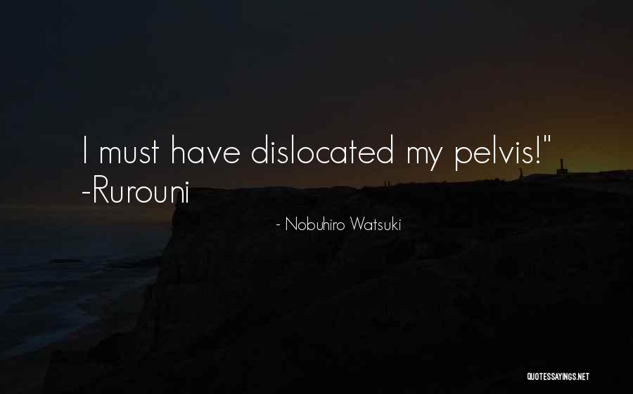 Watsuki Anime Quotes By Nobuhiro Watsuki Watsuki Anime Quotes By Nobuhiro Watsuki