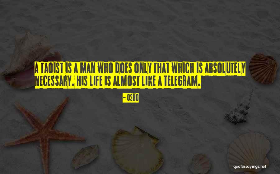 Wattana Thai Quotes By Osho Wattana Thai Quotes By Osho