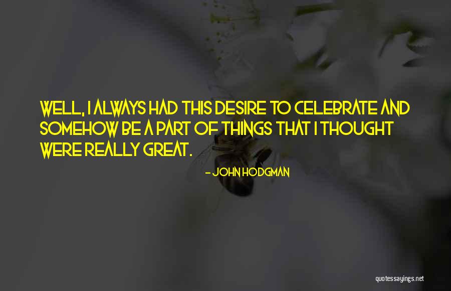 Wattaul P Chlarn Quotes By John Hodgman Wattaul P Chlarn Quotes By John Hodgman