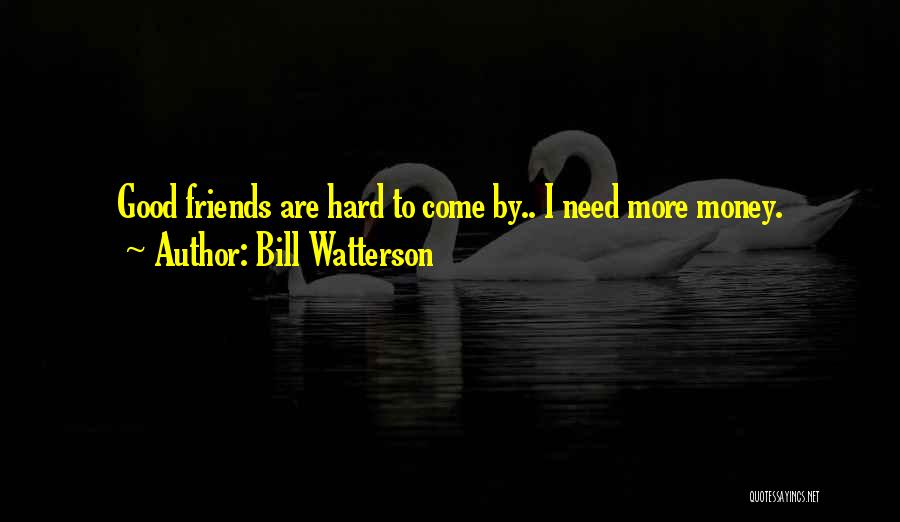 Watterson Quotes By Bill Watterson