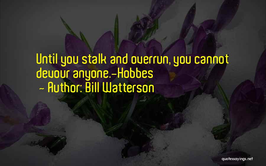 Watterson Quotes By Bill Watterson