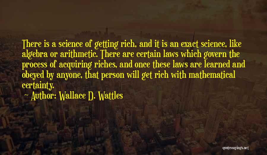 Wattles Quotes By Wallace D. Wattles