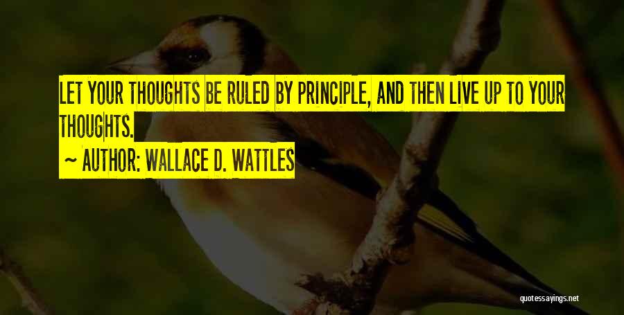 Wattles Quotes By Wallace D. Wattles