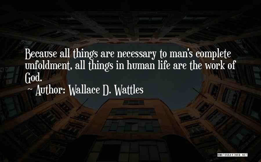 Wattles Quotes By Wallace D. Wattles