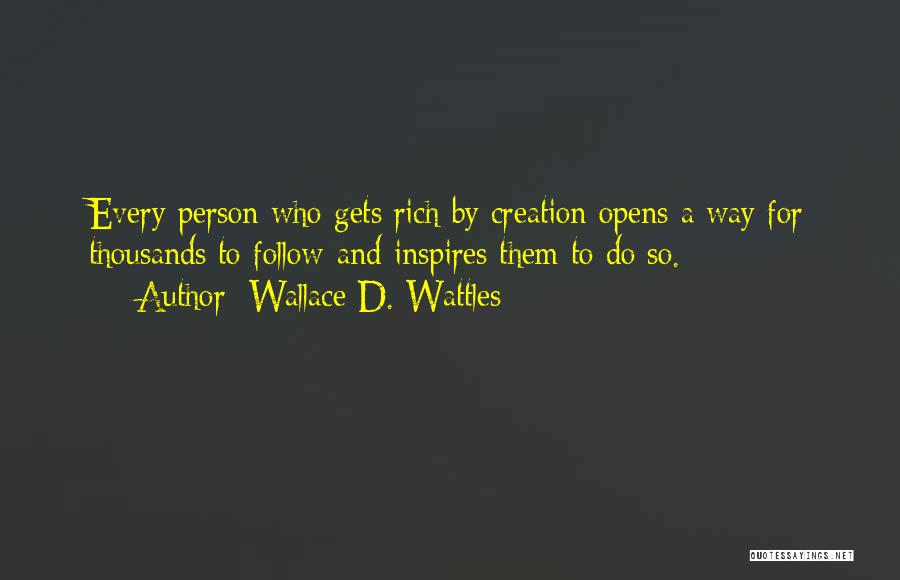 Wattles Quotes By Wallace D. Wattles