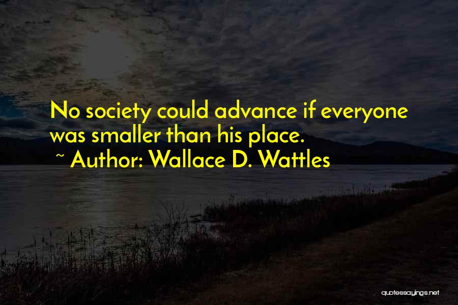 Wattles Quotes By Wallace D. Wattles