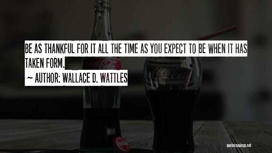 Wattles Quotes By Wallace D. Wattles