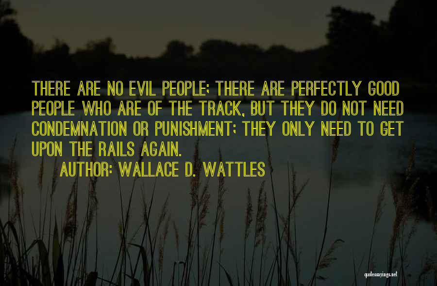 Wattles Quotes By Wallace D. Wattles