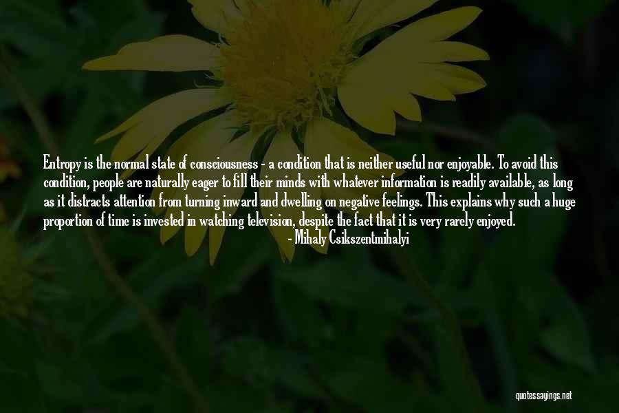 Wattley Turquoise Quotes By Mihaly Csikszentmihalyi Wattley Turquoise Quotes By Mihaly Csikszentmihalyi