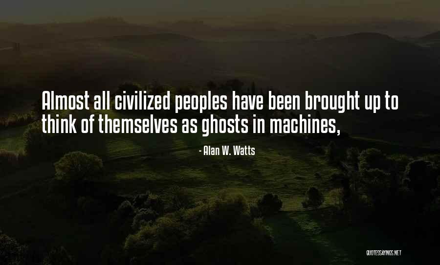 Watts Quotes By Alan W. Watts Watts Quotes By Alan W. Watts