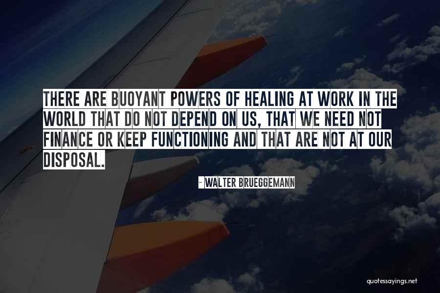 Watussi Quotes By Walter Brueggemann Watussi Quotes By Walter Brueggemann