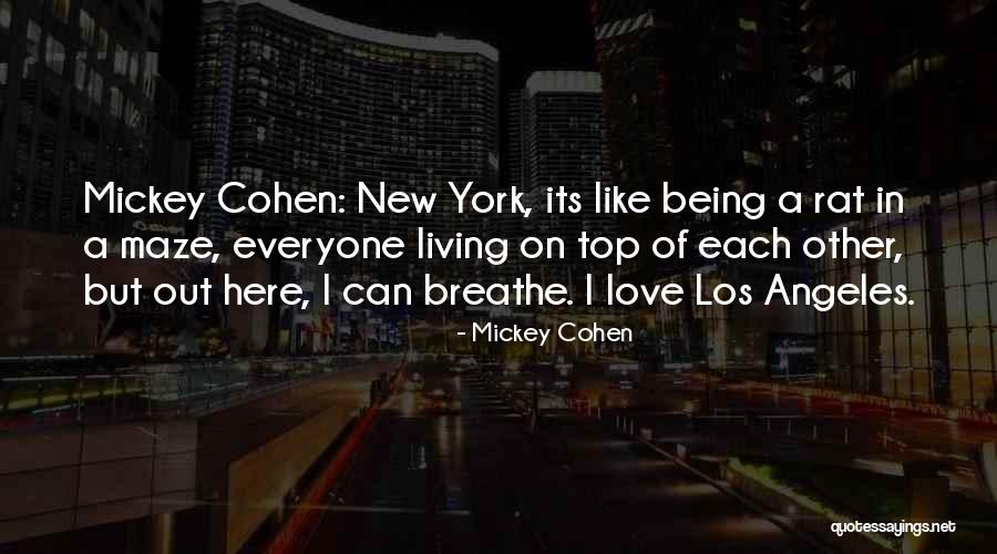 Watzek Library Quotes By Mickey Cohen Watzek Library Quotes By Mickey Cohen
