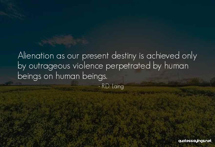 Waudby Kathryn Quotes By R.D. Laing Waudby Kathryn Quotes By R.D. Laing