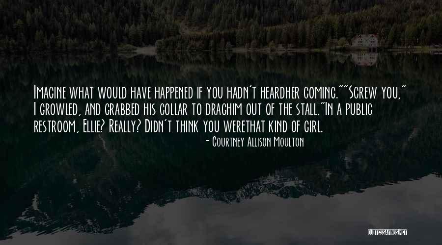 Waudbys Quotes By Courtney Allison Moulton Waudbys Quotes By Courtney Allison Moulton