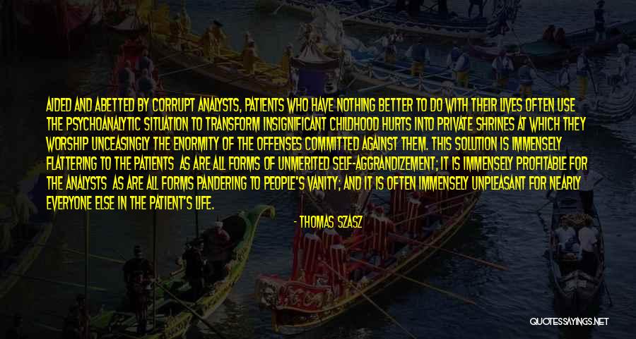 Waudbys Quotes By Thomas Szasz Waudbys Quotes By Thomas Szasz