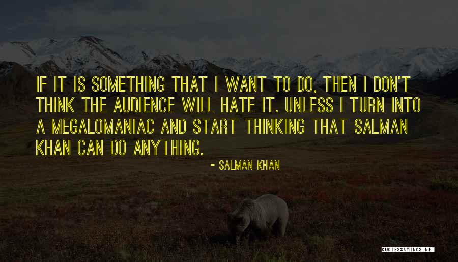 Waudena Quotes By Salman Khan Waudena Quotes By Salman Khan