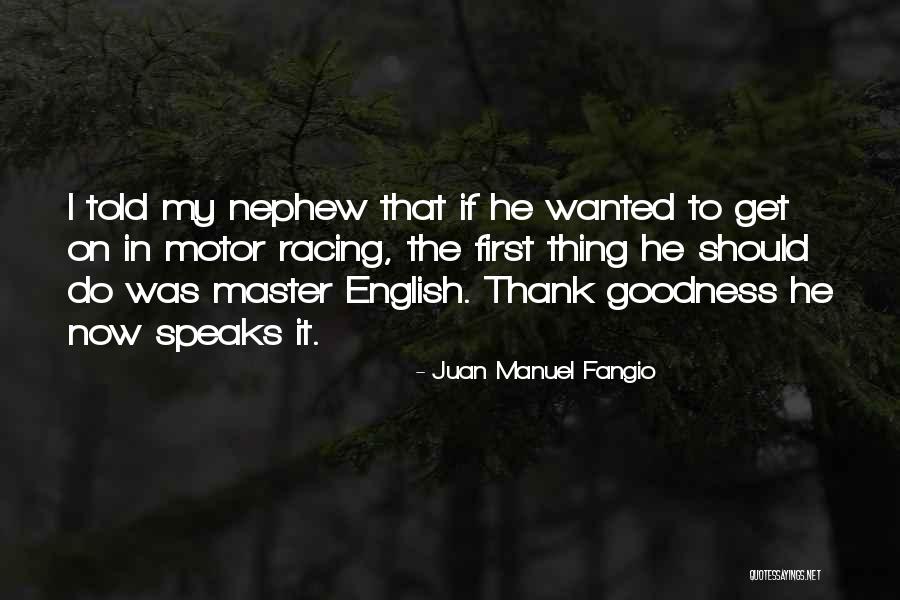 Waudio Quotes By Juan Manuel Fangio Waudio Quotes By Juan Manuel Fangio