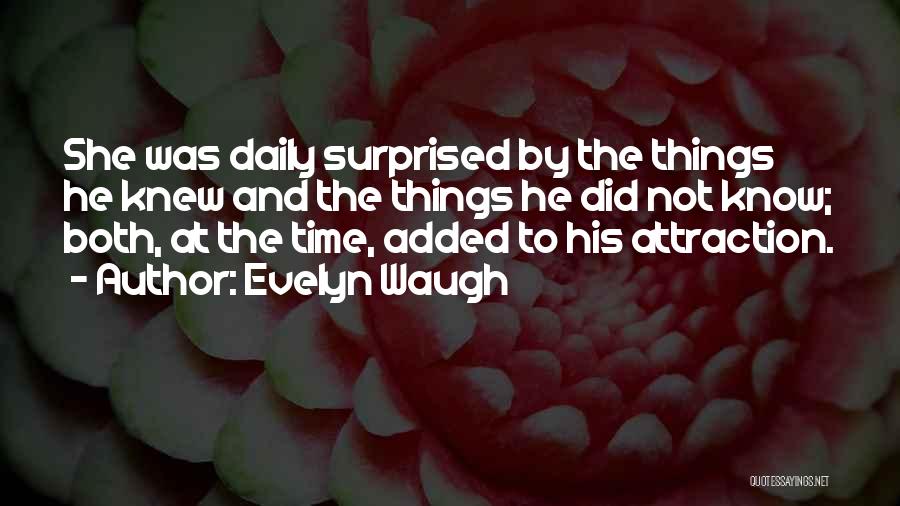 Waugh Evelyn Quotes By Evelyn Waugh