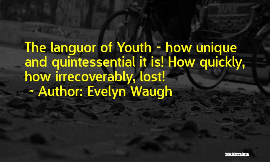 Waugh Evelyn Quotes By Evelyn Waugh