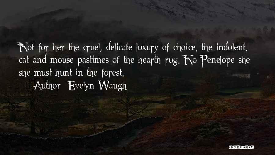 Waugh Quotes By Evelyn Waugh