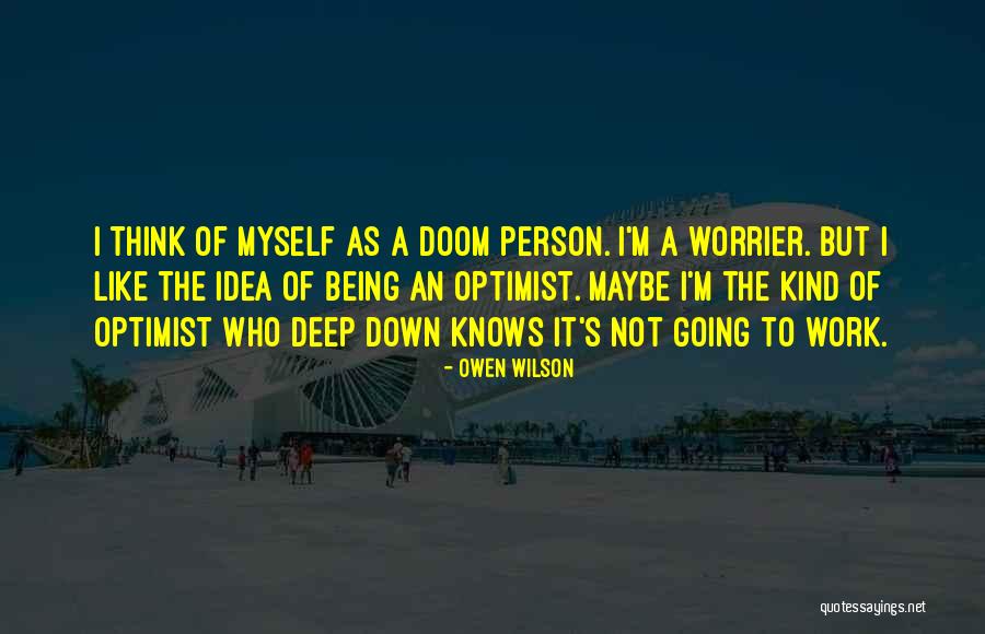 Wauquiez Boats Quotes By Owen Wilson Wauquiez Boats Quotes By Owen Wilson