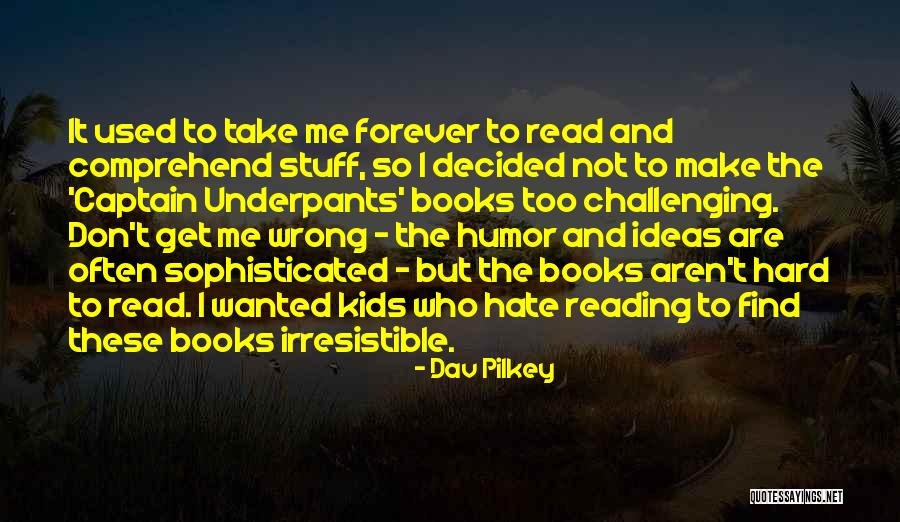 Wautier Violette Quotes By Dav Pilkey Wautier Violette Quotes By Dav Pilkey