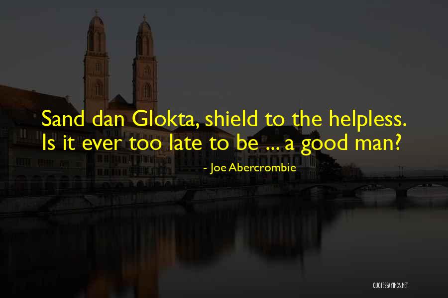 Wauwatosa Wi Quotes By Joe Abercrombie Wauwatosa Wi Quotes By Joe Abercrombie
