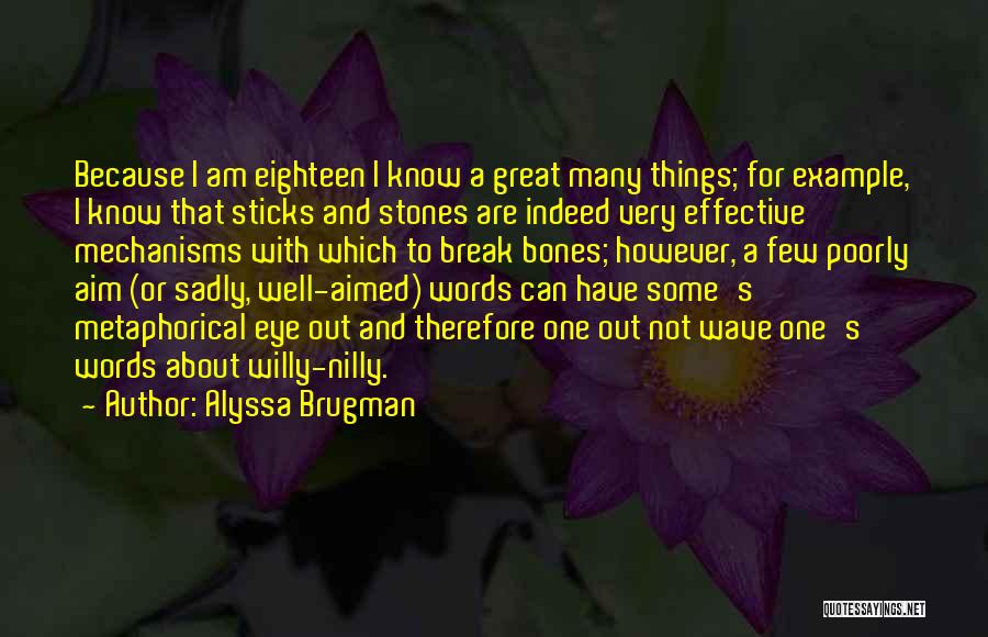 Wave Break Quotes By Alyssa Brugman
