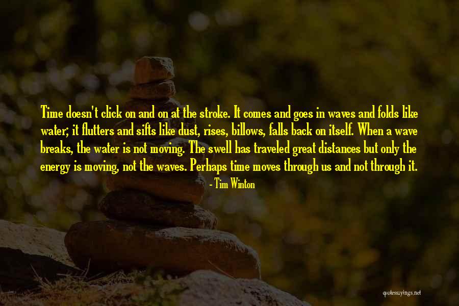 Wave Energy Quotes By Tim Winton Wave Energy Quotes By Tim Winton