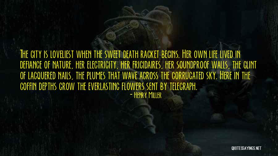 Wave Of Love Quotes By Henry Miller Wave Of Love Quotes By Henry Miller