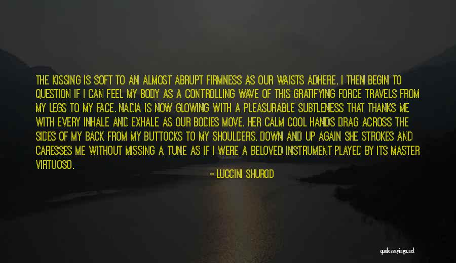 Wave Of Love Quotes By Luccini Shurod Wave Of Love Quotes By Luccini Shurod