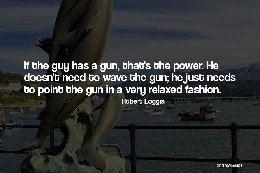 Wave Power Quotes By Robert Loggia Wave Power Quotes By Robert Loggia